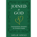 Joined by God: Unconventional Devotions for Christian Couples