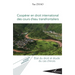 Coopérer en droit international des cours d'eau transfrontaliers: État du droit et étude du cas chinois