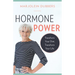 Hormone Power: Transform Your Diet, Transform Your Life
