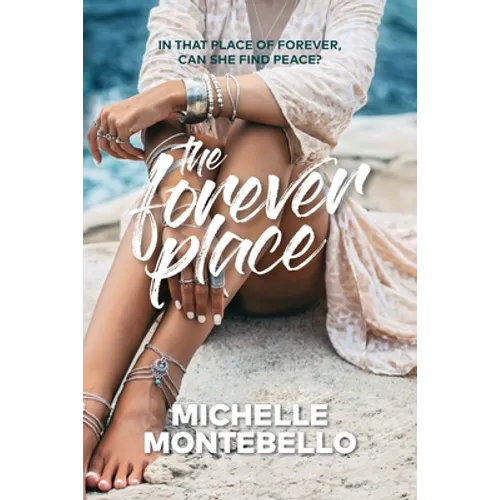 The Forever Place: An emotional tale of love and redemption