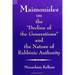 Maimonides on the Decline of the Generations and the Nature of Rabbinic Authority