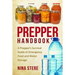 Prepper Handbook: A Prepper's Survival Guide to Emergency Food and Water Storage