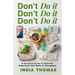 Don't Do It, Don't Do It, Don't Do It: A Hilarious Guide to Surviving Parenthood from Birth to Toddlerhood