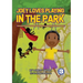 Joey Loves Playing In The Park