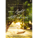 One Light Still Shines: My Life Beyond the Shadow of the Amish Schoolhouse Shooting