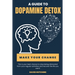 A Guide to Dopamine Detox