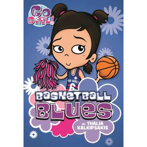 Go Girl! #11 Basketball Blues