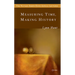 Measuring Time, Making History
