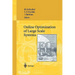 Online Optimization of Large Scale Systems