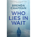 Who Lies in Wait