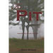 The Pit: Inspired by actual events