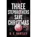 Three Stepbrothers Save Christmas: O'Reilly Fight Club