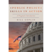 Public Policy Skills in Action: A Pragmatic Introduction