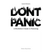 Don't Panic: A Hitchhiker's Guide to Panicking