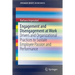 Engagement and Disengagement at Work: Drivers and Organizational Practices to Sustain Employee Passion and Performance