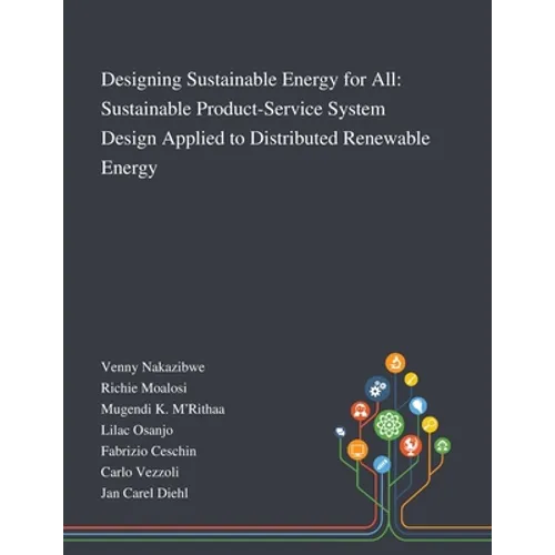 Designing Sustainable Energy for All: Sustainable Product-Service System Design Applied to Distributed Renewable Energy
