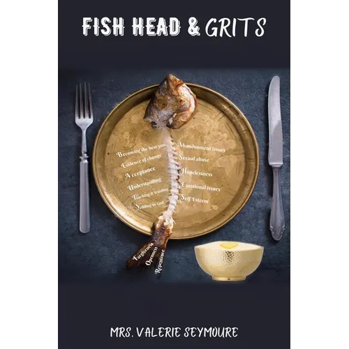 Fish Head & Grits