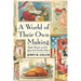 A World of Their Own Making: Myth, Ritual, and the Quest for Family Values