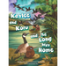 Kaylee and Koru and the Long Way Home