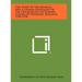 The Story Of The Gilmans And A Gilman Genealogy Of The Descendants Of Edward Gilman Of Hingham, England, 1550-1950