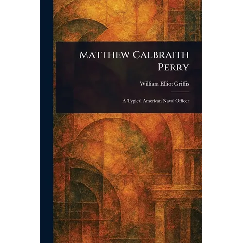 Matthew Calbraith Perry