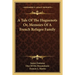 A Tale Of The Huguenots Or, Memoirs Of A French Refugee Family