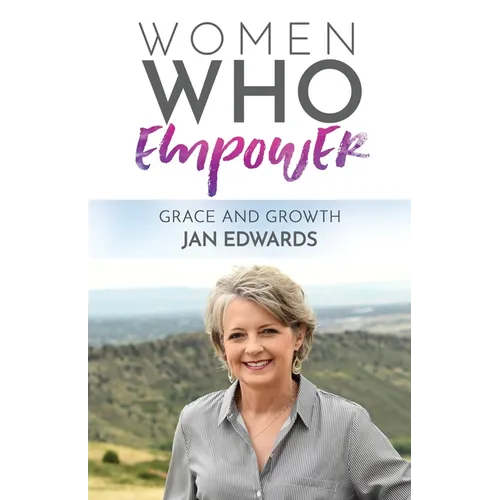 Women Who Empower: Jan Edwards