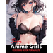 Sexy Anime Coloring Book: Manga Art & Anime Enthusiasts Stress Relief Naughty Adult Coloring (Sexy Anime Adult Coloring Book)