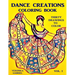 Dance Creations Coloring Book: Volume I: Thirty Drawings to Color