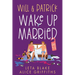 Will & Patrick Wake Up Married, Episodes 1-3: Will & Patrick Wake up Married, Will & Patrick Meet the Family, Will & Patrick Do the Holidays