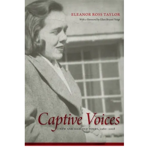 Captive Voices: New and Selected Poems, 1960-2008