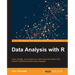 Data Analysis with R: Load, wrangle, and analyze your data using the world's most powerful statistical programming language