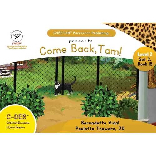 C-DER (CHEETAH Decodable Early Readers, Set 2, Book 15, Come Back, Tam!