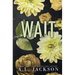 Wait (Special Edition Paperback)