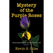 Mystery of the Purple Roses