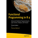 Functional Programming in R 4: Advanced Statistical Programming for Data Science, Analysis, and Finance