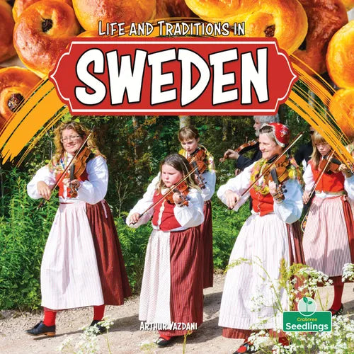 Life and Traditions in Sweden