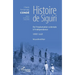 Histoire de Siguiri (Nouvelle édition): De l'implantation coloniale à l'indépendance 1888-1958