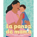 La Panza de Mamá (Mamá's Panza Spanish Edition)