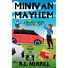 Minivan Mayhem