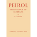 Peirol: Troubadour of Auvergne
