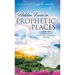 Hidden Faces in Prophetic Places: Unveiling Supernatural Mysteries Through Prayer