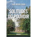 Solitudes du pouvoir