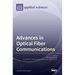 Advances in Optical Fiber Communications