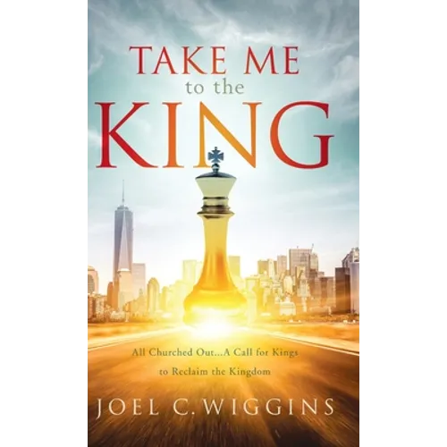 Take Me to the King