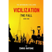 Vicilization: The Fall