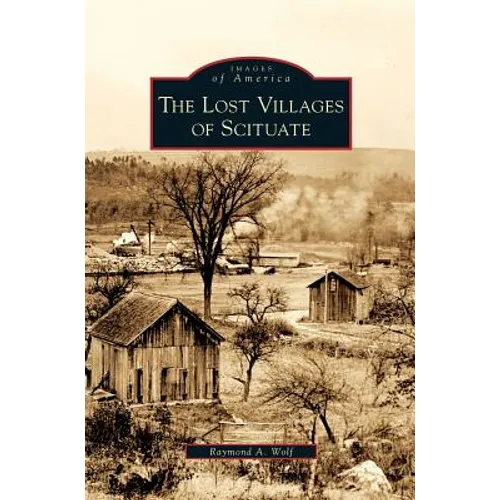 Lost Villages of Scituate