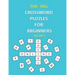 The Big Crossword Puzzles for Beginners: Crossword Puzzles That Are Fun for Everyone / Exercise Your Mind / Easy to Use .