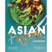 The Complete Asian Fusion Cookbook: Fusion Recipes for Quick and Easy Meals with an Asian Twist
