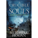 A Crucible of Souls: Book One of the Sorcery Ascendant Sequence